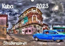 Kuba - Straßenszenen (Wandkalender 2023 DIN A3 quer)
