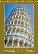 Architektur in der Toskana (Tischkalender 2023 DIN A5 hoch)