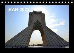 IRAN 2023 (Tischkalender 2023 DIN A5 quer)