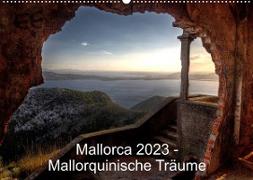Mallorca 2023 - Mallorquinische Träume (Wandkalender 2023 DIN A2 quer)