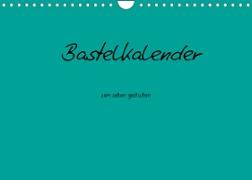 Bastelkalender - Türkis (Wandkalender 2023 DIN A4 quer)