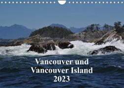 Vancouver und Vancouver Island 2023 (Wandkalender 2023 DIN A4 quer)