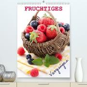 Fruchtiges Vergnügen (Premium, hochwertiger DIN A2 Wandkalender 2023, Kunstdruck in Hochglanz)