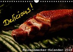 Delicious! Feinschmecker-Kalender (Wandkalender 2023 DIN A4 quer)