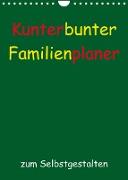 Kunterbunter Familienplaner (Wandkalender 2023 DIN A4 hoch)