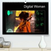 Digital Woman (Premium, hochwertiger DIN A2 Wandkalender 2023, Kunstdruck in Hochglanz)