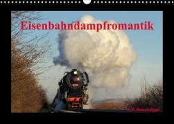 Eisenbahndampfromantik (Wandkalender 2023 DIN A3 quer)