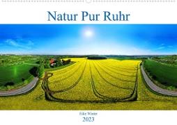 Natur Pur Ruhr (Wandkalender 2023 DIN A2 quer)