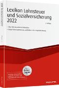 Lexikon Lohnsteuer und Sozialversicherung 2022 - inkl. Onlinezugang