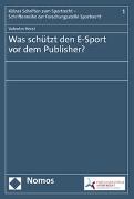Was schützt den E-Sport vor dem Publisher?