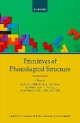 Primitives of Phonological Structure