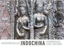 Geheimnisvolles Indochina Kambodscha, Laos, Vietnam (Wandkalender 2023 DIN A2 quer)