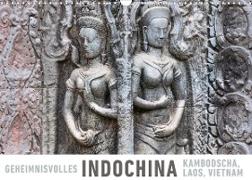 Geheimnisvolles Indochina Kambodscha, Laos, Vietnam (Wandkalender 2023 DIN A3 quer)