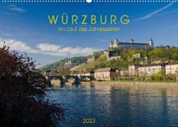 Würzburg - Im Lauf der Jahreszeiten (Wandkalender 2023 DIN A2 quer)