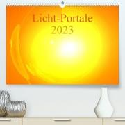 Licht-Portale 2023 (Premium, hochwertiger DIN A2 Wandkalender 2023, Kunstdruck in Hochglanz)