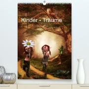 Kinder - Träume (Premium, hochwertiger DIN A2 Wandkalender 2023, Kunstdruck in Hochglanz)