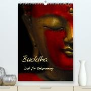 Buddha - Zeit für Entspannung (Premium, hochwertiger DIN A2 Wandkalender 2023, Kunstdruck in Hochglanz)