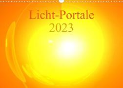 Licht-Portale 2023 (Wandkalender 2023 DIN A3 quer)