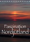 Faszination Nordjütland (Tischkalender 2023 DIN A5 hoch)