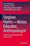 Stephen Harris¿Writer, Educator, Anthropologist