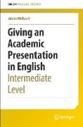 Giving an Academic Presentation in English