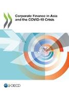 Corporate Finance in Asia and the COVID-19 Crisis