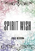 Spirit wish