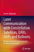 Laser Communication with Constellation Satellites, UAVs, HAPs and Balloons