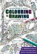 Masterclass Colouring & Drawing: The World of Nature