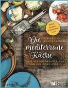 Die mediterrane Küche - vielfältig, bunt und gesund