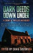 Dark Deeds Down Under