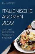 ITALIENISCHE AROMEN 2022