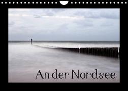 An der Nordsee (Wandkalender 2023 DIN A4 quer)
