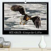 Seeadler - Könige der Lüfte (Premium, hochwertiger DIN A2 Wandkalender 2023, Kunstdruck in Hochglanz)