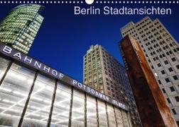 Berliner Stadtansichten (Wandkalender 2023 DIN A3 quer)