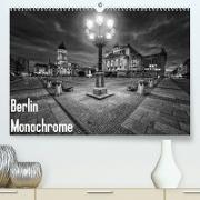 Berlin Monochrome (Premium, hochwertiger DIN A2 Wandkalender 2023, Kunstdruck in Hochglanz)