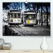 San Francisco - street view (Premium, hochwertiger DIN A2 Wandkalender 2023, Kunstdruck in Hochglanz)