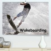 Wakeboarding (Premium, hochwertiger DIN A2 Wandkalender 2023, Kunstdruck in Hochglanz)