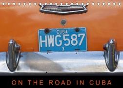 On the road in Cuba (Tischkalender 2023 DIN A5 quer)