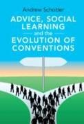 Advice, Social Learning and the Evolution of Conventions