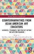 Counternarratives from Asian American Art Educators