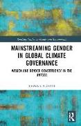 Mainstreaming Gender in Global Climate Governance