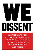 We Dissent