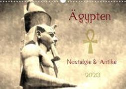 Ägypten Nostalgie & Antike 2023 AT Version (Wandkalender 2023 DIN A3 quer)