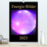 ENERGIE-BILDER (Premium, hochwertiger DIN A2 Wandkalender 2023, Kunstdruck in Hochglanz)