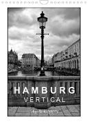Hamburg Vertical (Wandkalender 2023 DIN A4 hoch)