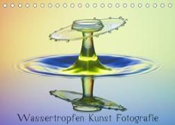 Wassertropfen Kunst Fotografie (Tischkalender 2023 DIN A5 quer)