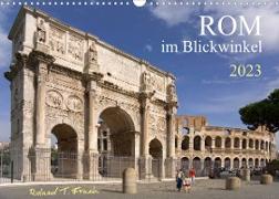 Rom im Blickwinkel (Wandkalender 2023 DIN A3 quer)