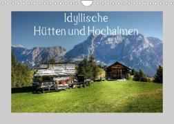 Idyllische Hütten und Hochalmen (Wandkalender 2023 DIN A4 quer)
