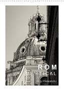 Rom Vertical (Wandkalender 2023 DIN A3 hoch)